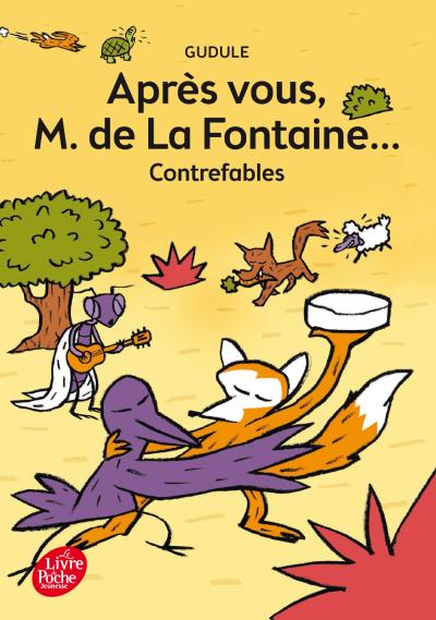 Atelier lecture Jeunesse selection livres fabuleuses fables Apres vous M de la Fontaine contrefables Gudule